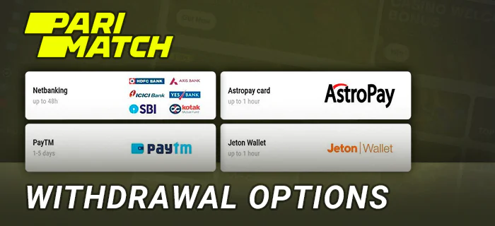 About payment methods for withdrawing money to Parimatch