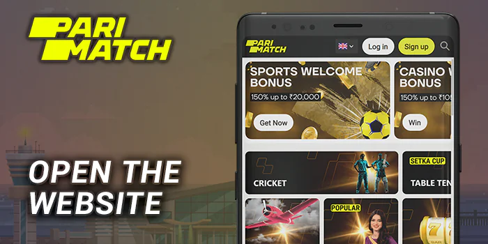 Open Parimatch Website or Mobile App