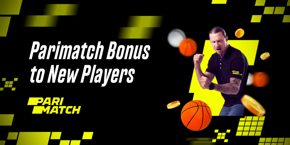 Parimatch provides Bonus for New Basketball Bettors