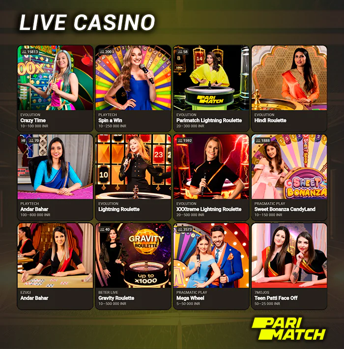 You can play Parimatch India Live casino with dealers