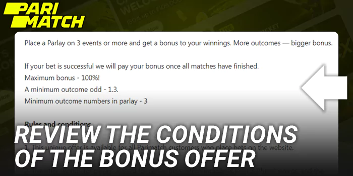 Read the terms and conditions of the selected bonus on Parimatch