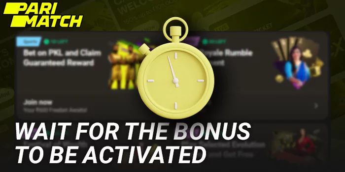 Wait for the bonus to be activated on Parimatch