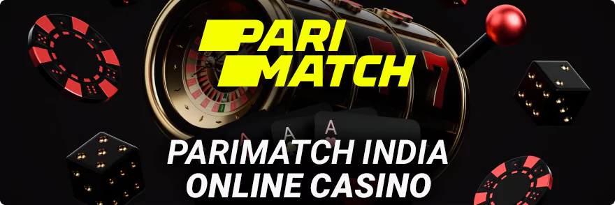 Parimatch onlie casino for Indian players