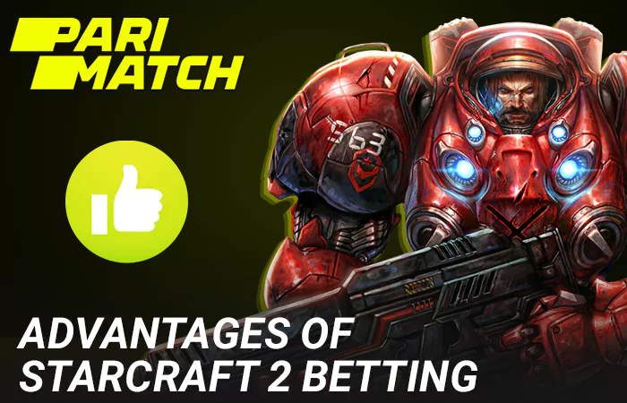 Advantages of Starcraft 2 betting on Parimatch for Indians